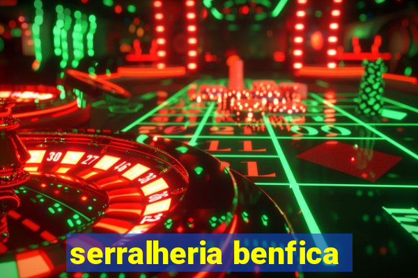 serralheria benfica